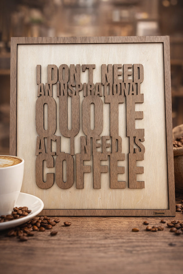 Skilt i træ med kaffecitat